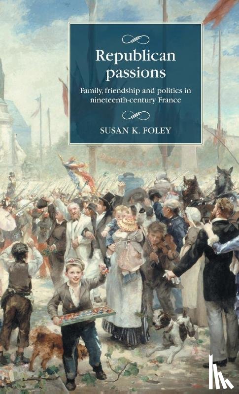 Foley, Susan K. - Republican Passions