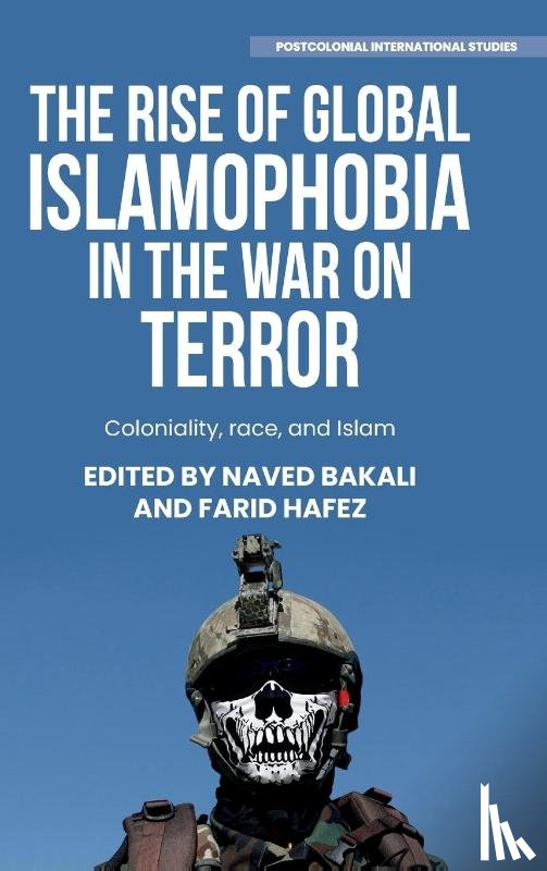  - The Rise of Global Islamophobia in the War on Terror