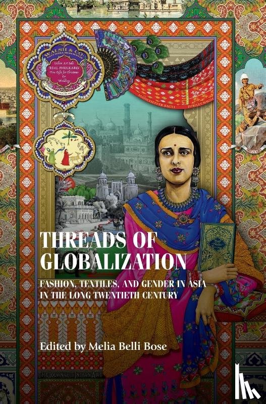 Belli Bose, Melia - Threads of Globalization