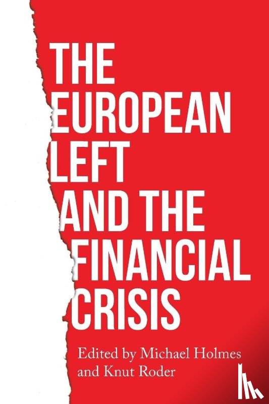  - The European Left and the Financial Crisis