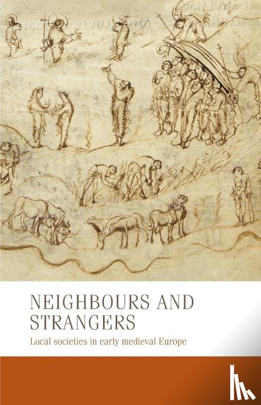 Zeller, Bernhard, Czock, Miriam (Akademische Oberratin im Hochschuldienst (senior lecturer)), West, Charles, Tinti, Francesca (Ikerbasque Research Professor) - Neighbours and Strangers