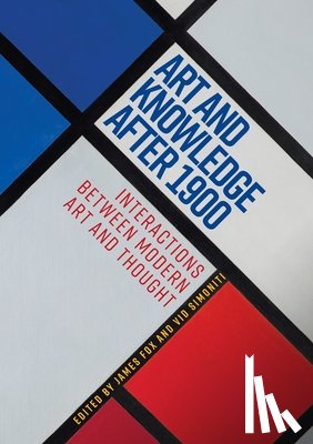  - Art and Knowledge After 1900
