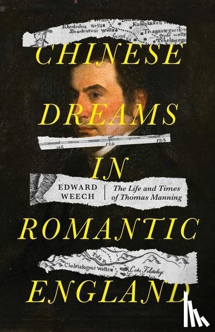 Weech, Edward (Librarian) - Chinese Dreams in Romantic England