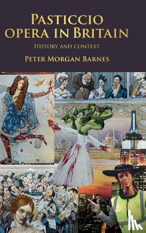Morgan Barnes, Peter - Pasticcio Opera in Britain