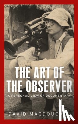 MacDougall, David - The Art of the Observer