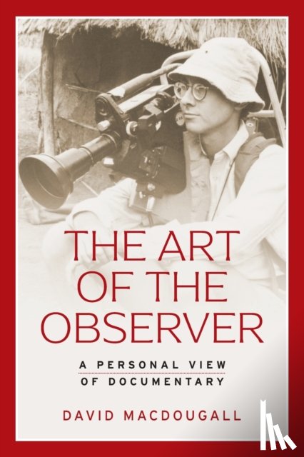 MacDougall, David - The Art of the Observer
