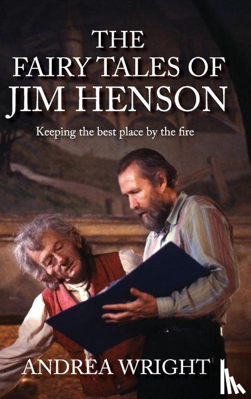 Wright, Andrea - The Fairy Tales of Jim Henson