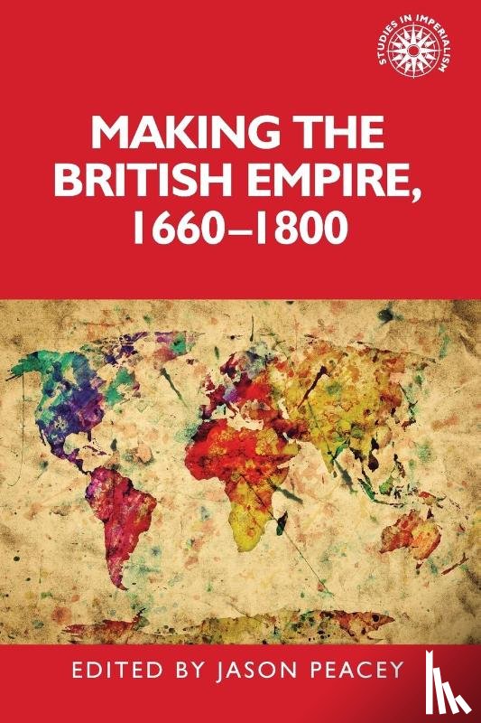  - Making the British Empire, 1660–1800