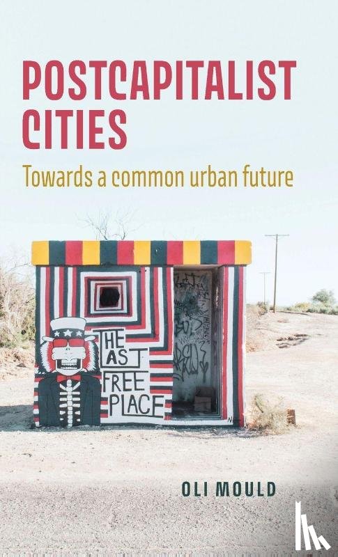 Mould, Oli - Postcapitalist Cities