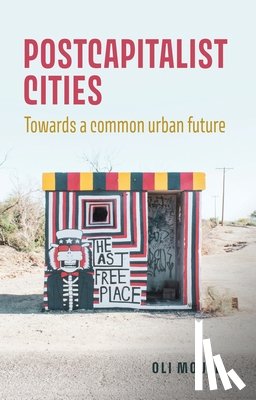 Mould, Oli - Postcapitalist Cities