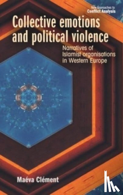 Clement, Maeva - Collective Emotions and Political Violence