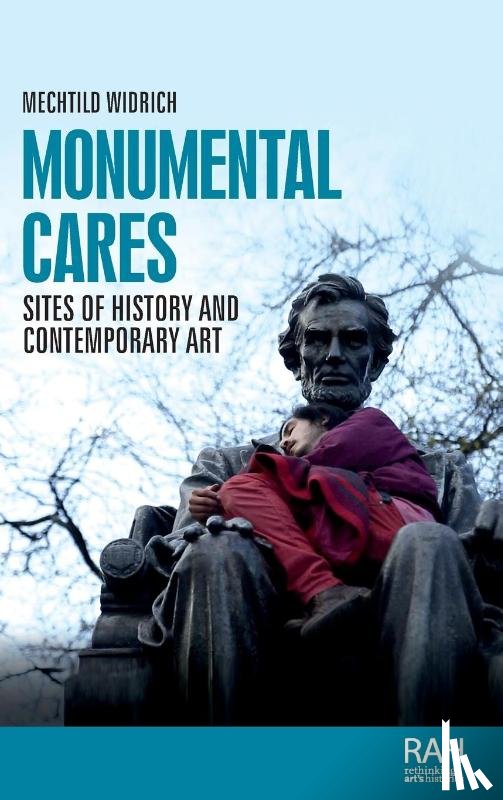 Widrich, Mechtild - Monumental Cares