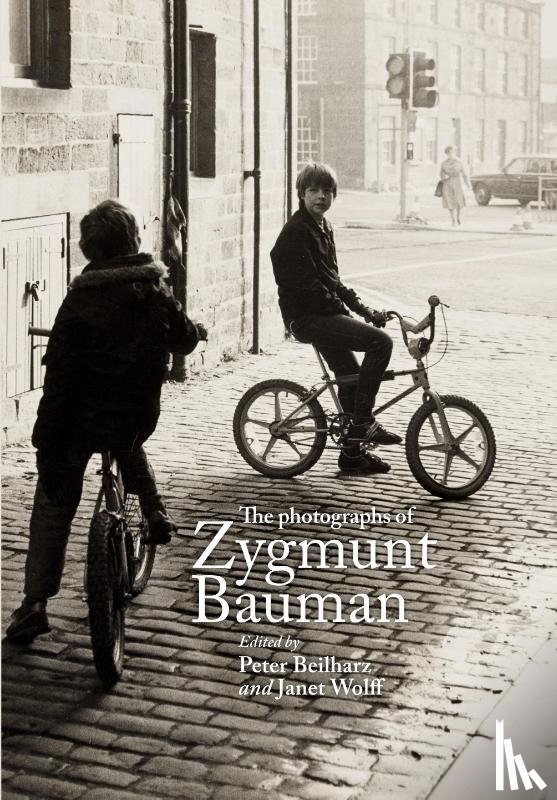  - The Photographs of Zygmunt Bauman