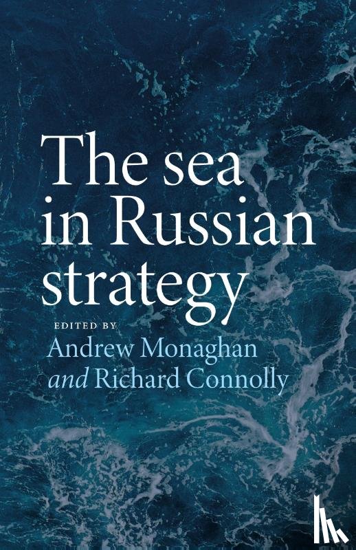  - The Sea in Russian Strategy