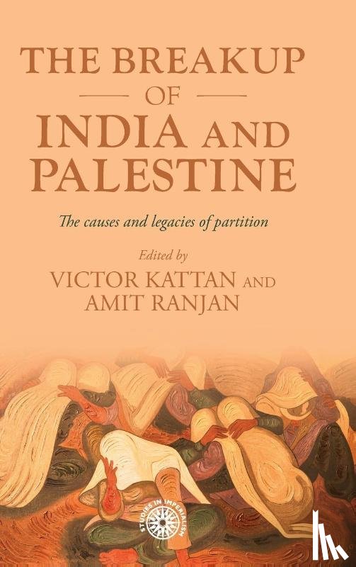  - The Breakup of India and Palestine
