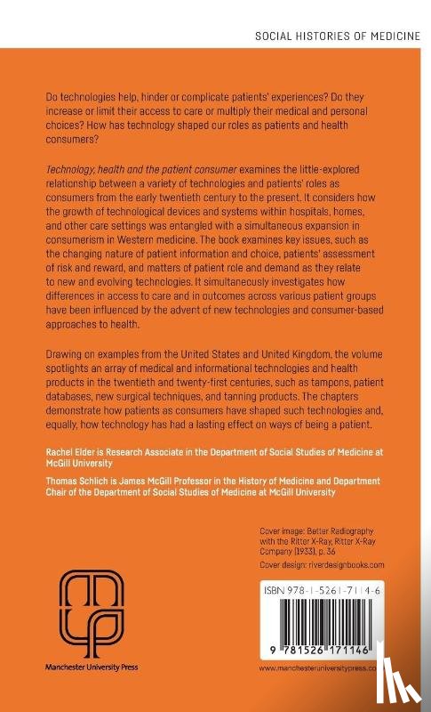  - Technology, Health, and the Patient Consumer in the Twentieth Century