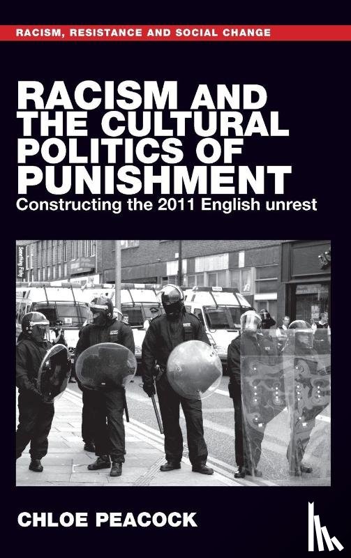 Peacock, Chloe - Racism and the Cultural Politics of Punishment