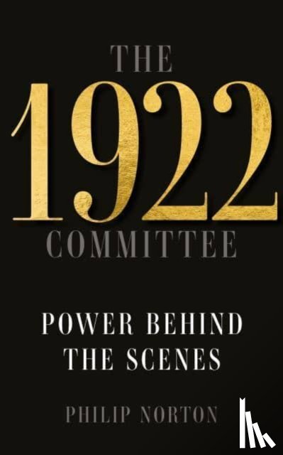 Norton, Philip - The 1922 Committee