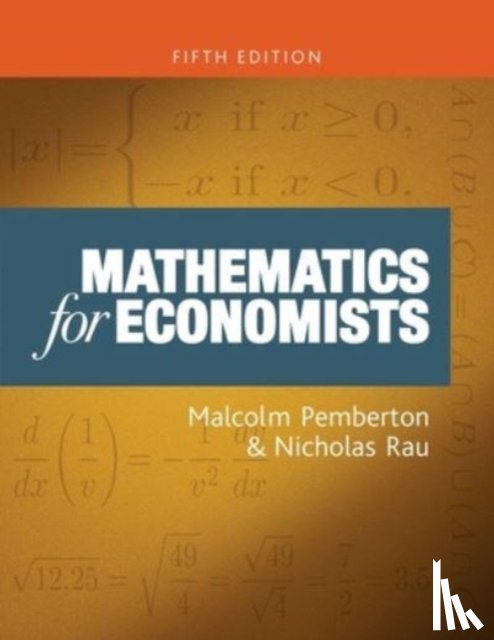 Pemberton, Malcolm, Rau, Nicholas - Mathematics for Economists
