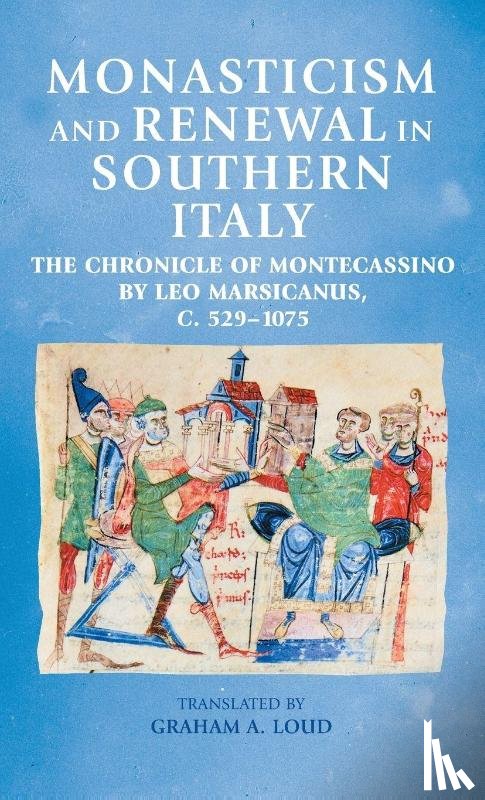 Loud, Graham A. - Monasticism and Renewal in Southern Italy