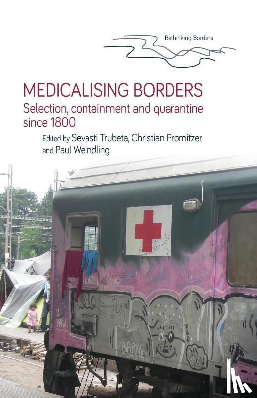  - Medicalising Borders
