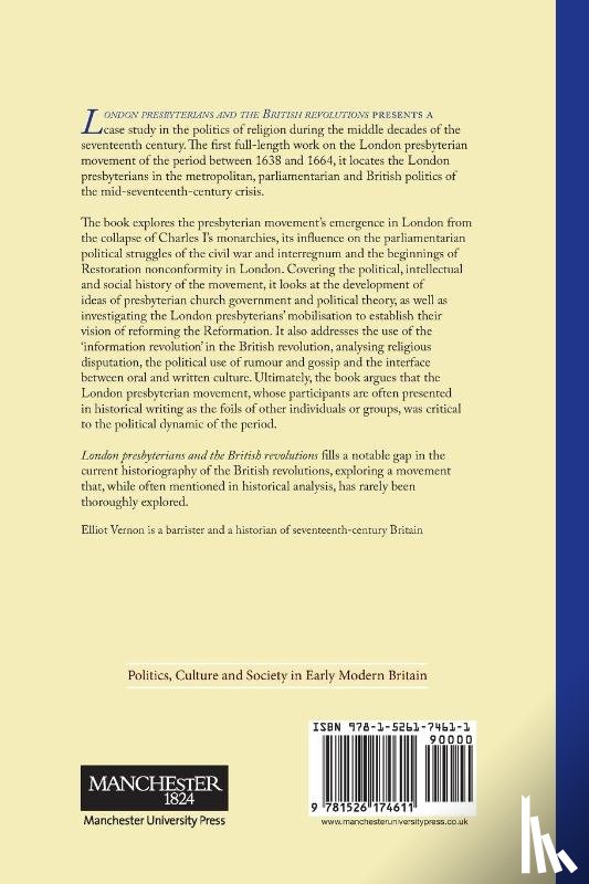 Vernon, Elliot - London Presbyterians and the British Revolutions, 1638–64