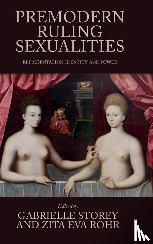  - Premodern Ruling Sexualities