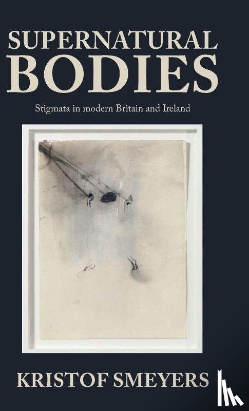 Smeyers, Kristof - Supernatural Bodies