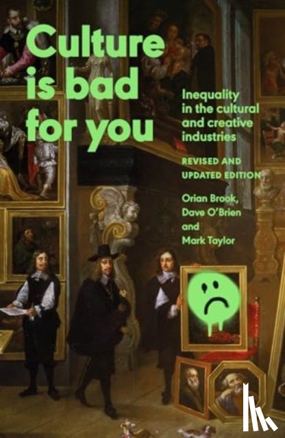 Brook, Orian, O'Brien, Dave, Taylor, Mark - Culture is Bad for You