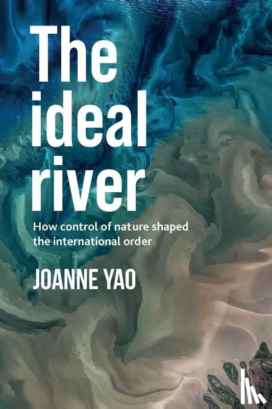 Yao, Joanne - The Ideal River