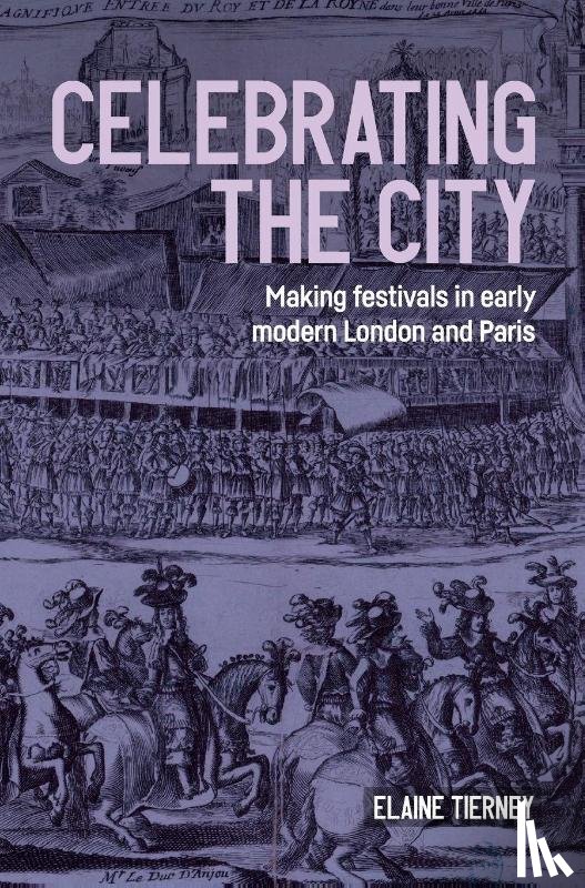 Tierney, Elaine - Celebrating the city