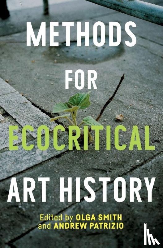  - Methods for Ecocritical Art History
