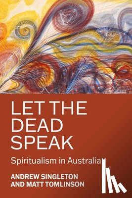 Singleton, Andrew, Tomlinson, Matt - Let the Dead Speak