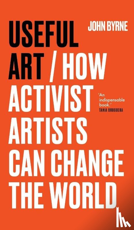 Byrne, John - Useful Art