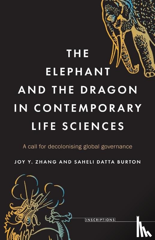 Zhang, Joy Y., Datta Burton, Saheli - The Elephant and the Dragon in Contemporary Life Sciences