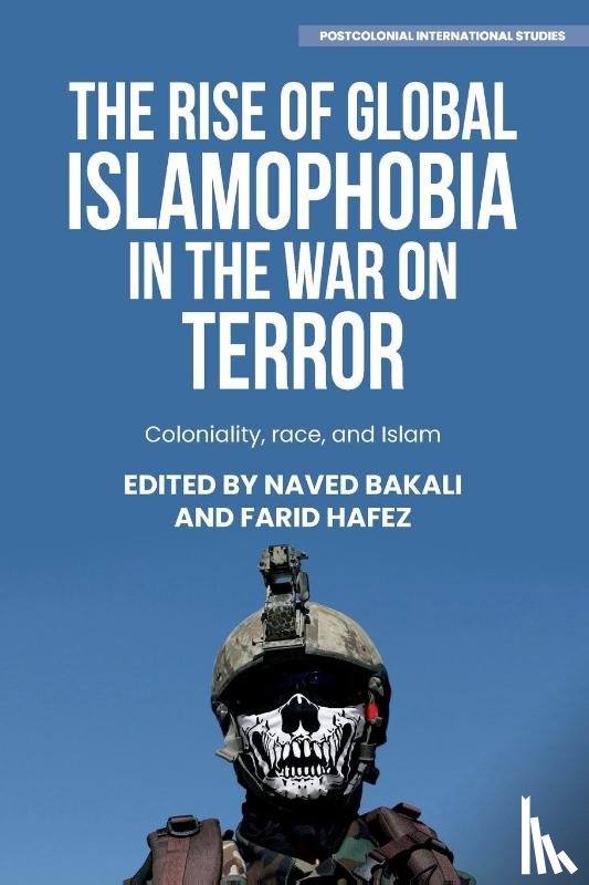  - The Rise of Global Islamophobia in the War on Terror