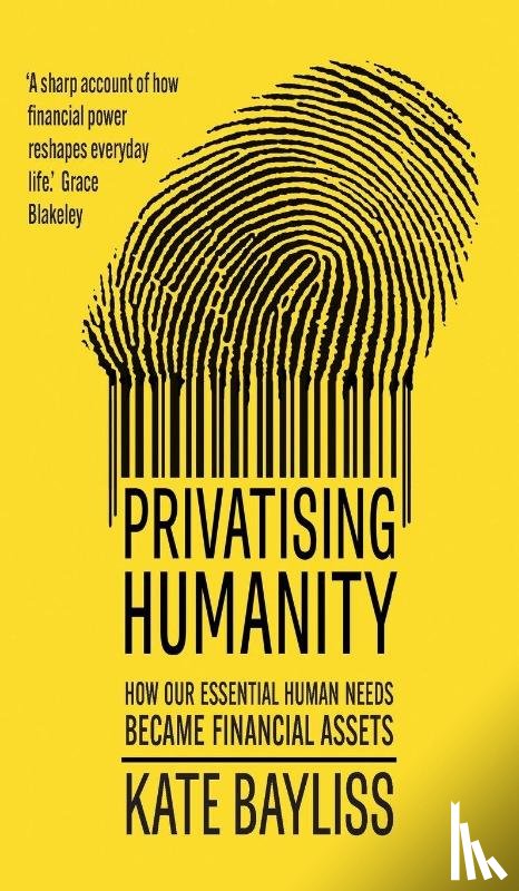 Bayliss, Kate - Privatising humanity