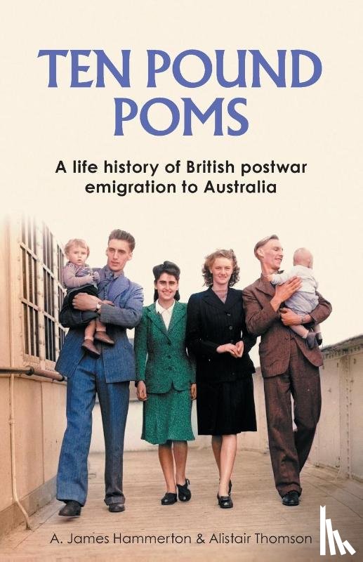 Hammerton, A. James, Thomson, Alistair - ‘Ten Pound Poms’