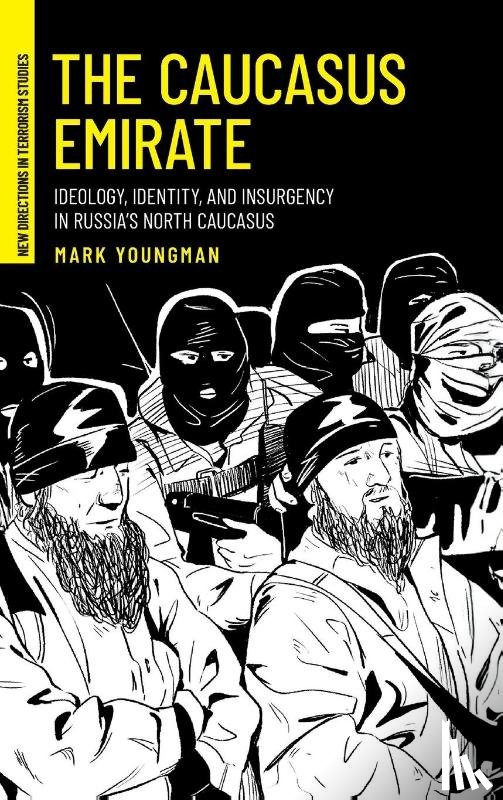Youngman, Mark - The Caucasus Emirate