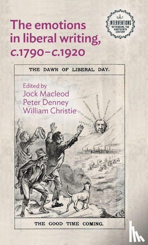  - The emotions in liberal writing, c.1790–c.1920