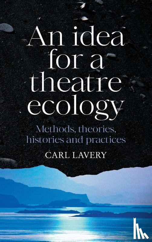 Lavery, Carl - An Idea for a Theatre Ecology