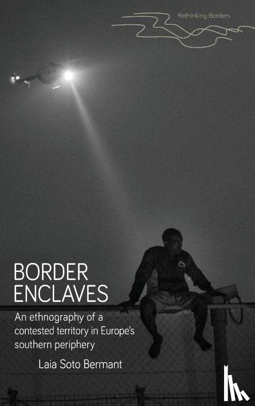Bermant, Laia Soto - Border enclaves