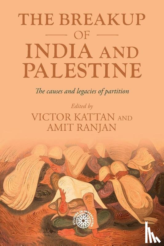  - The Breakup of India and Palestine