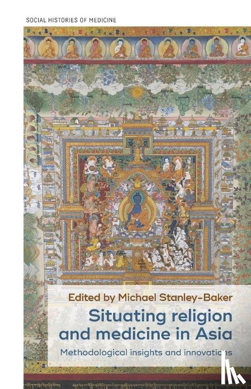  - Situating Religion and Medicine in Asia