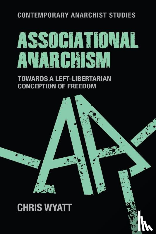 Wyatt, Chris - Associational Anarchism