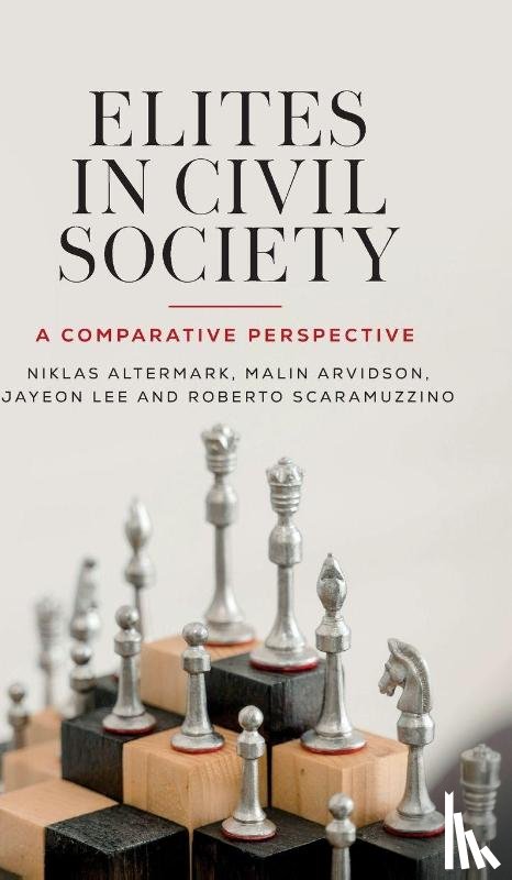 Altermark, Niklas, Arvidson, Malin, Lee, Jayeon, Scaramuzzino, Roberto - Elites in civil society