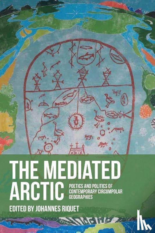  - The mediated Arctic