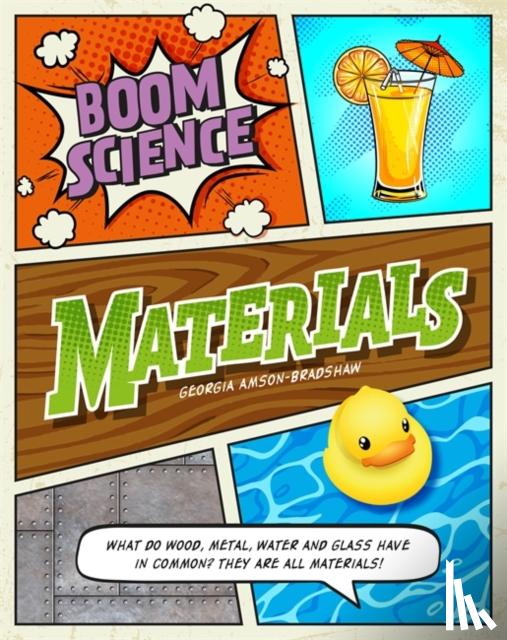 Amson-Bradshaw, Georgia - BOOM! Science: Materials