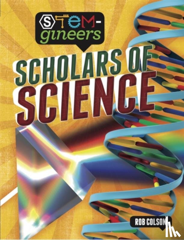 Colson, Rob - STEM-gineers: Scholars of Science