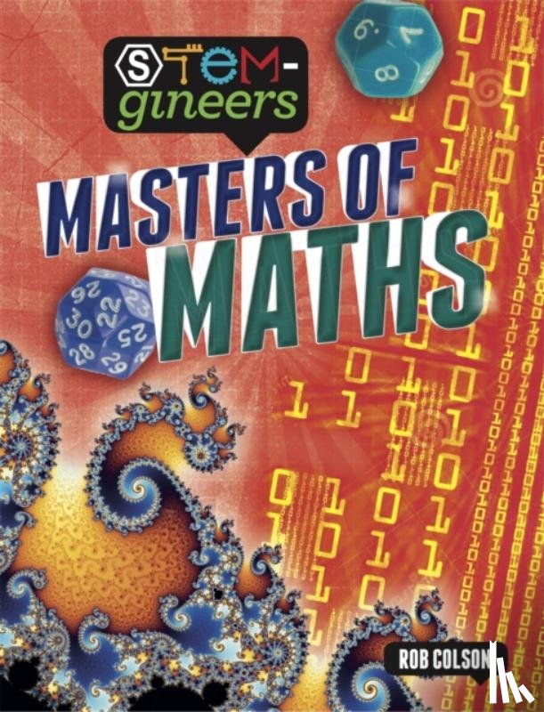 Colson, Rob - STEM-gineers: Masters of Maths